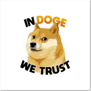 In Doge We Trust Posters and Art